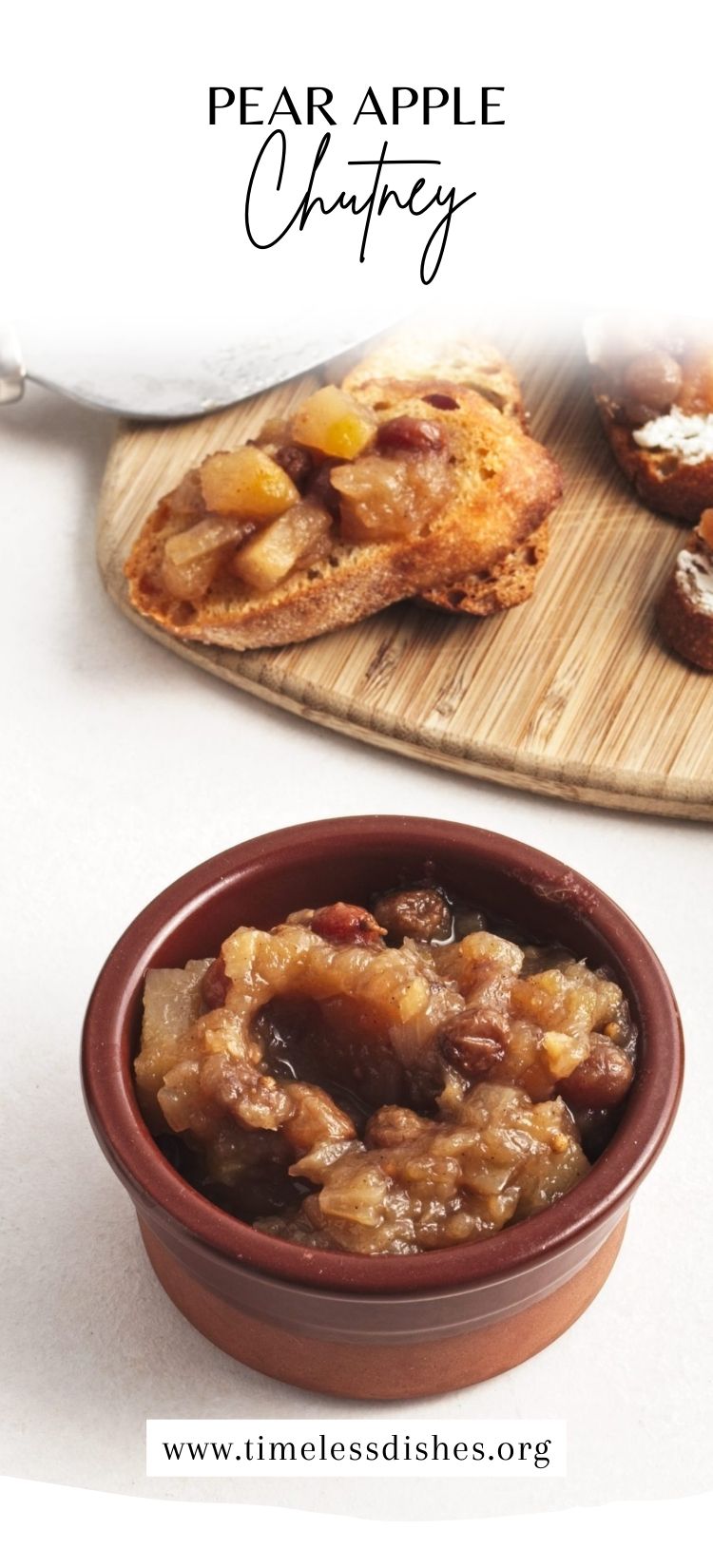Pear Apple Chutney - Timeless Dishes