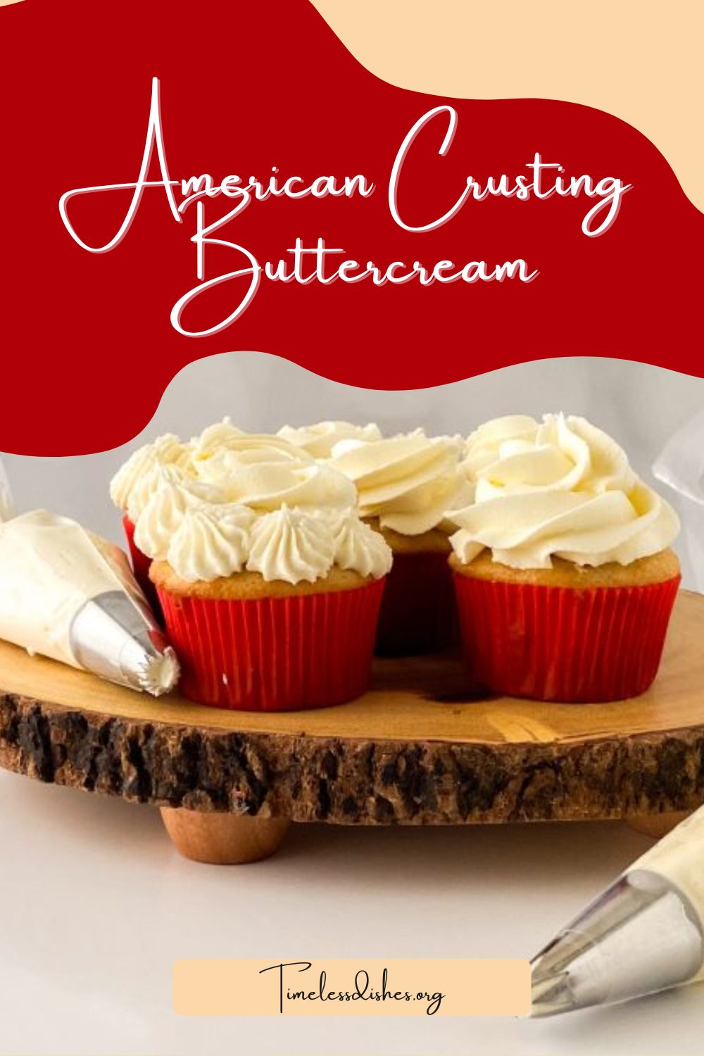 American Crusting Buttercream - Timeless Dishes