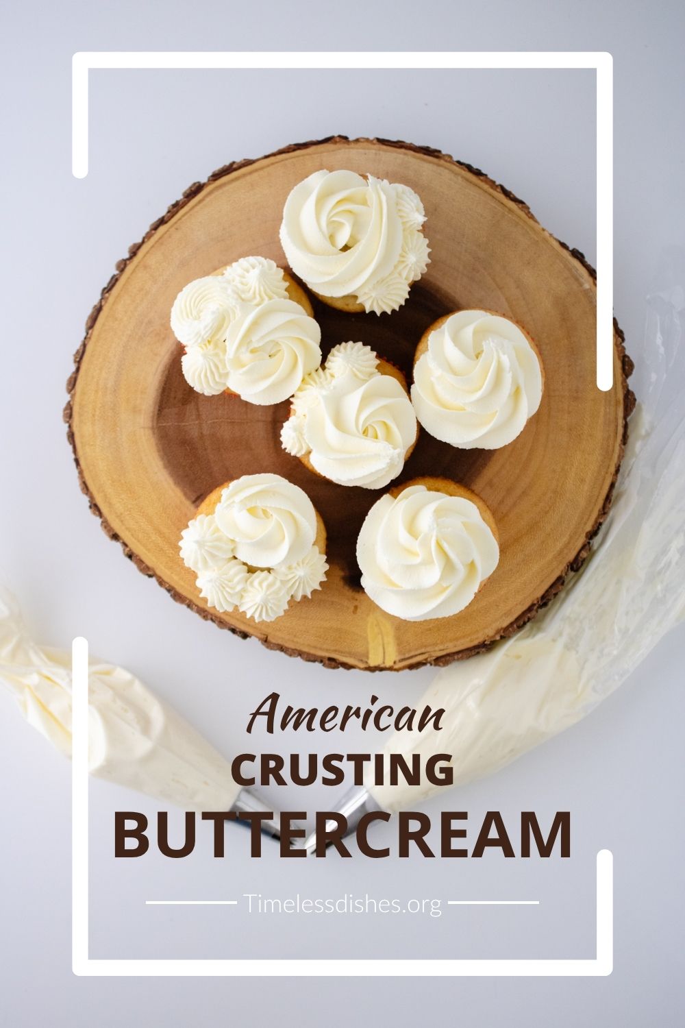 American Crusting Buttercream - Timeless Dishes