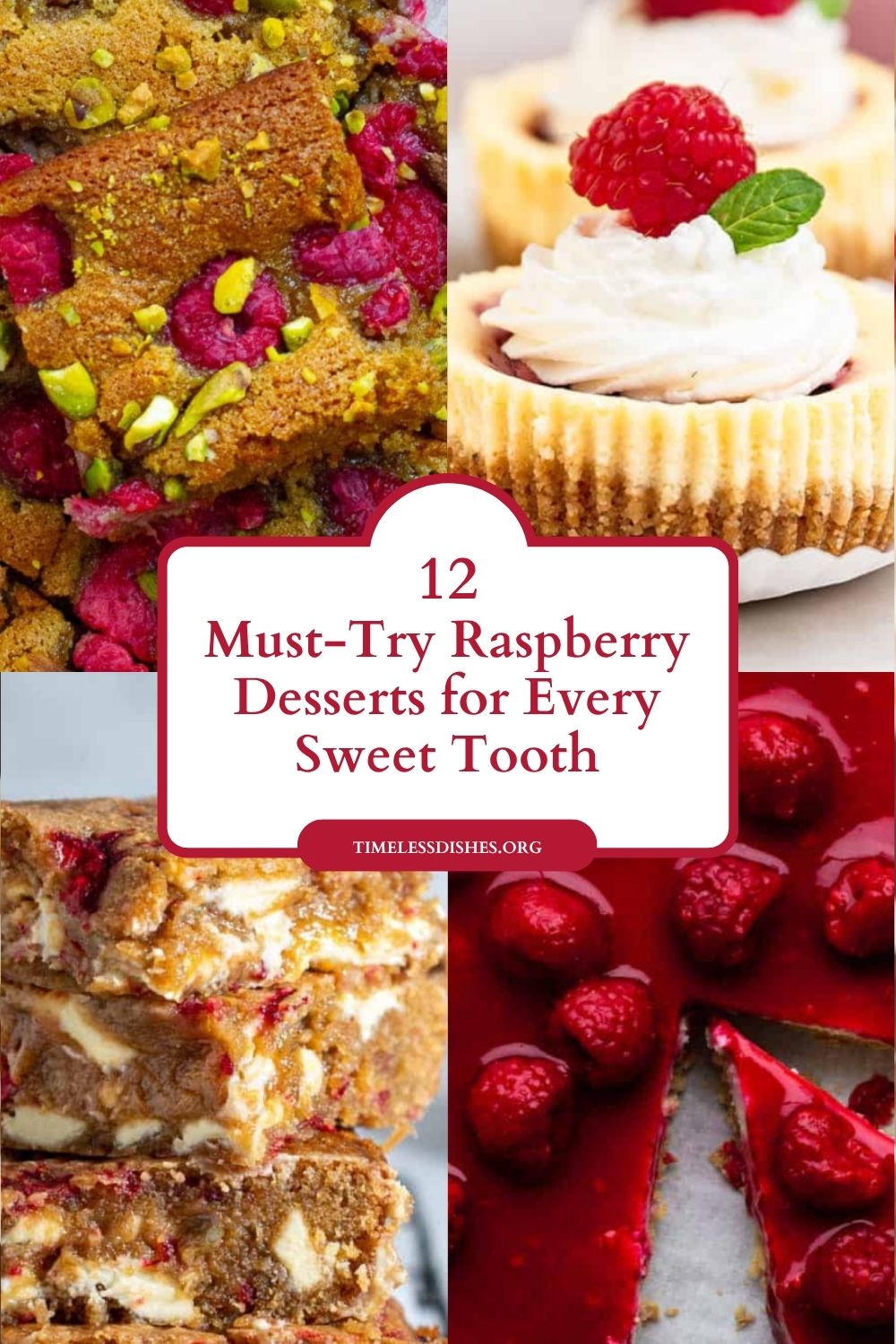 Tooth In Raspberry 12 Must-Try Raspberry Desserts for Every Sweet Tooth - Timeless Dishes