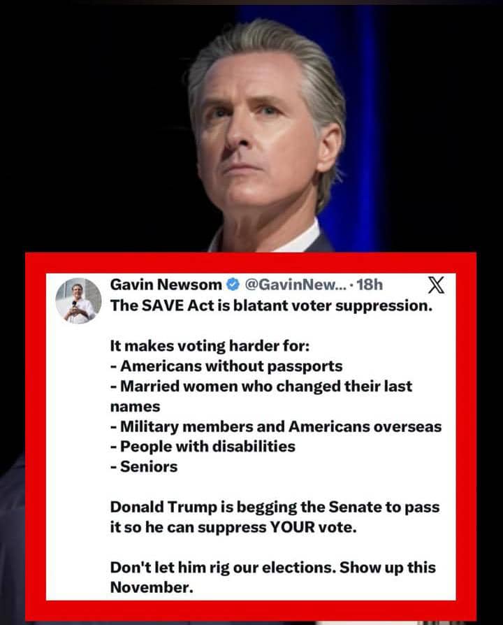 Gavin Newsom Calls SAVE Act ‘Blatant Voter Suppression’ as Trump Pressures Senate
