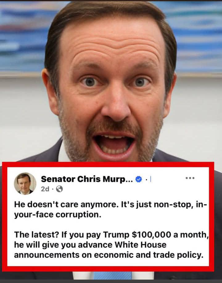 Chris Murphy Blasts Trump’s $100,000 Truth Social Feed as “In-Your-Face Corruption”